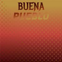 Buena Pueblo