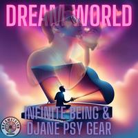 Dream World (feat. DJane PsyGear)