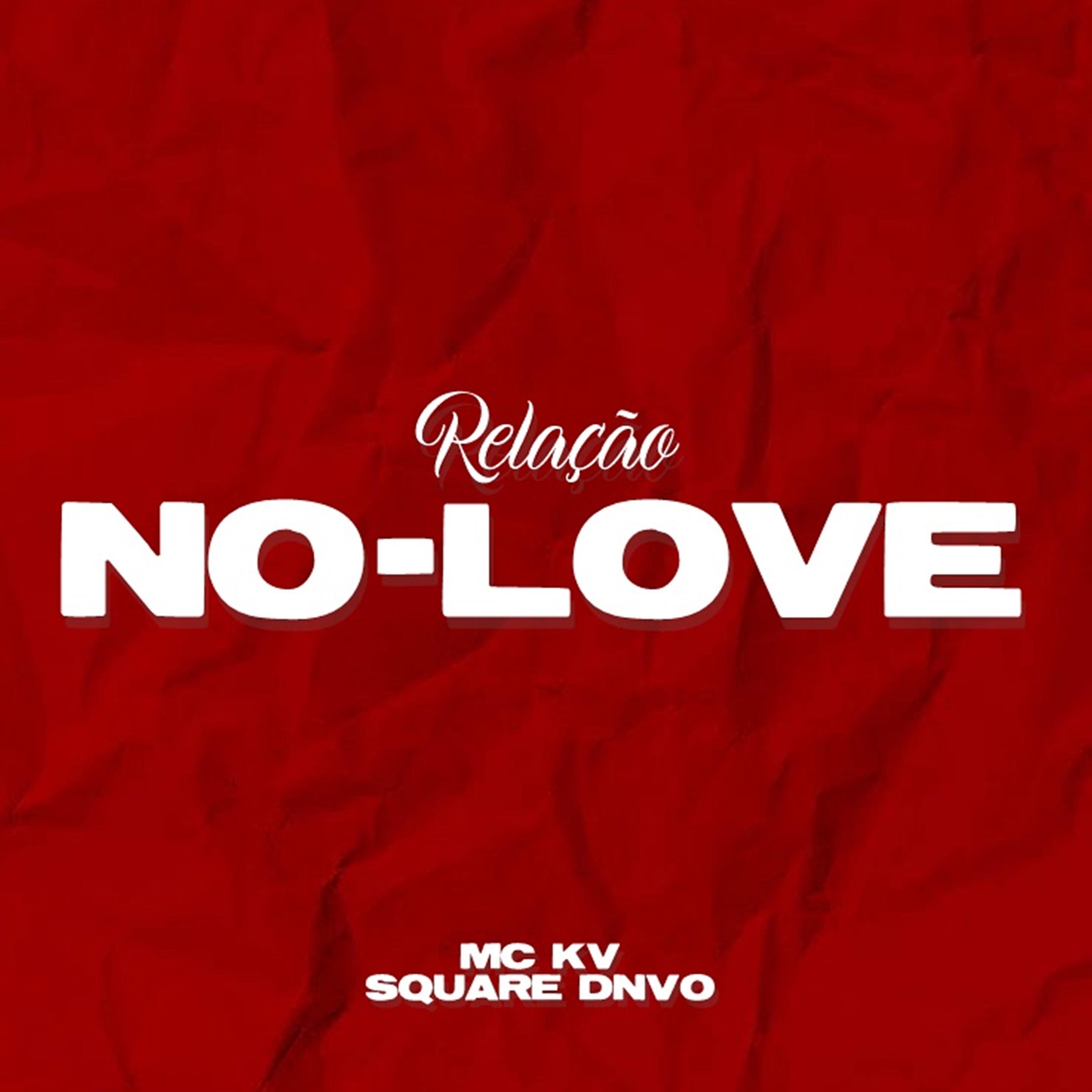 Relação No-Love