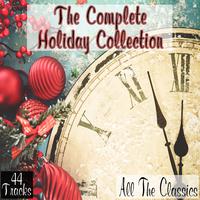 The Complete Holiday Collection: All the Classics