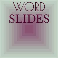 Word Slides