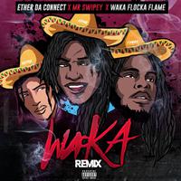 Waka (Remix)