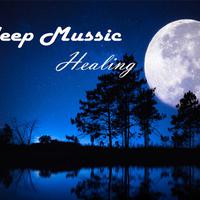 Sleep Music Healing