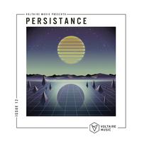 Voltaire Music pres. Persistence #12