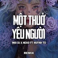 Một Thuở Yêu Người (Remix)