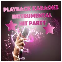 Playback Karaoke Instrumental Hit Party