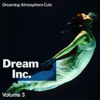 Dream, Inc. - Vol. 3 (Dreaming Atmosphere Cuts)