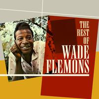 The Rest Of Wade Flemons