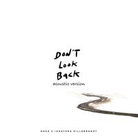 Don't Look Back (Acoustic Version)