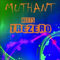 Muthant Meets Trezero