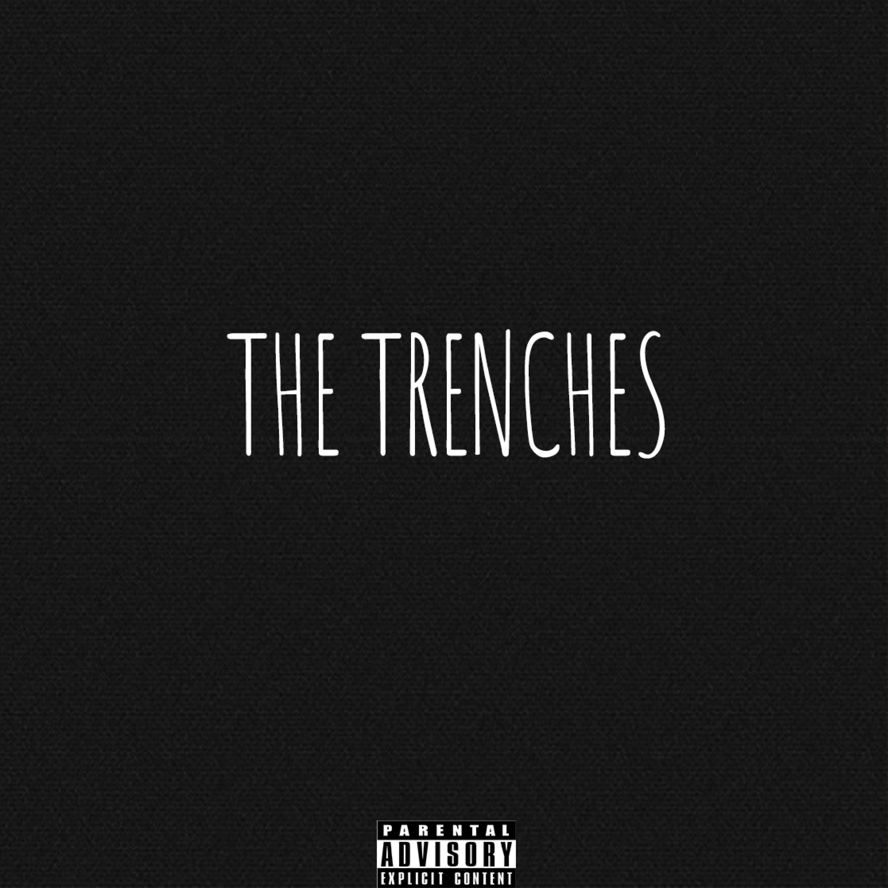 The Trenches (feat. Hugg)