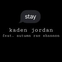 Stay (feat. Autumn Rae Shannon)