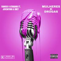 Mulheres & Drogas