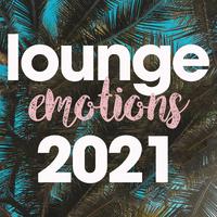 Lounge Emotions 2021