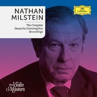 Nathan Milstein: Complete Deutsche Grammophon Recording