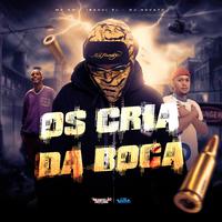 Os Cria da Boca