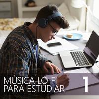 Música Lo-Fi Para Estudiar 1