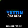 Vettin No Beat - Olhando pra Mim (feat. MC MN & Mc Nick)