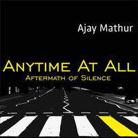 Anytime At All (Aftermath Of Silence)