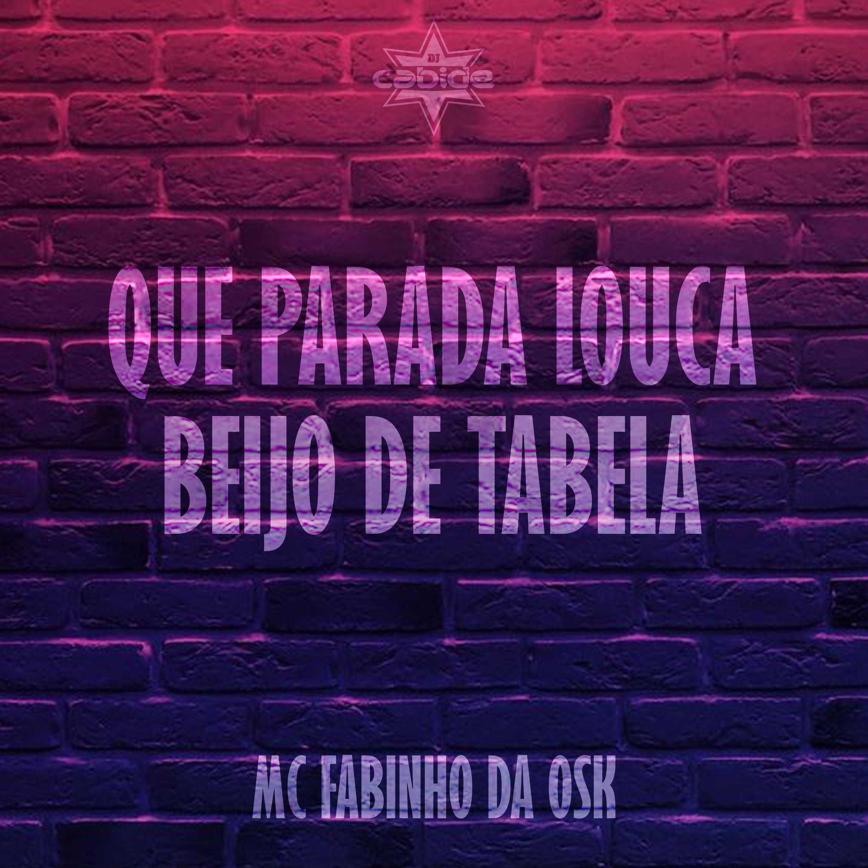 Que Parada Louca Beijo de Tabela