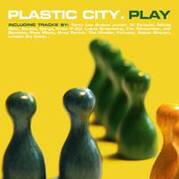 Plastic City. Play