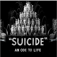 Suicide (An Ode To Life)