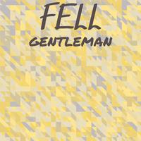 Fell Gentleman