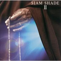 SIAM SHADE II