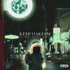 Keep Hakeem - Currency (feat. Jacee B.)