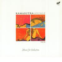 Kamasutra Lounge - Music for Seduction