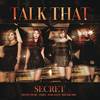 Secret - Talk That (Inst.)