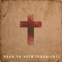 Road to Ruin