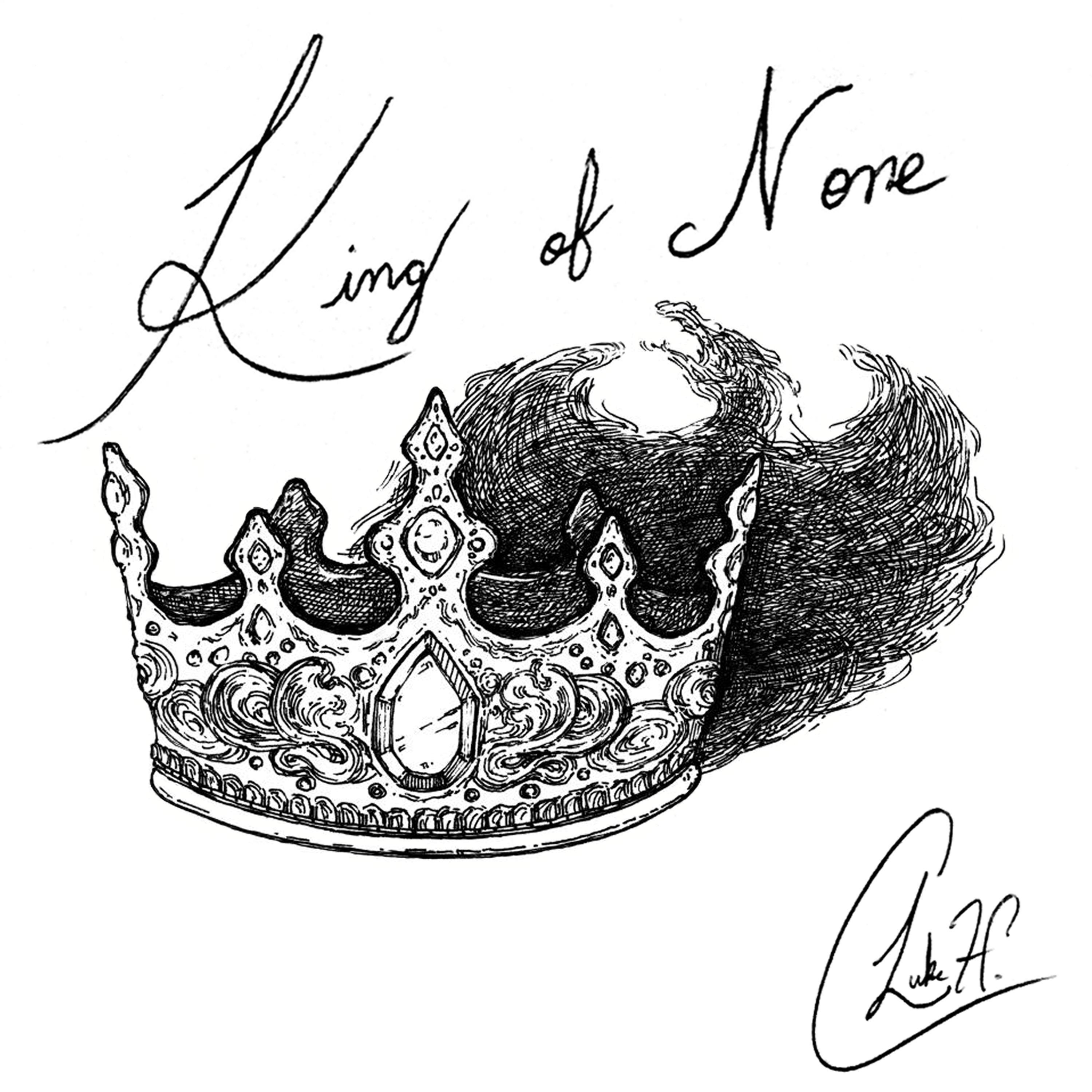 King of None
