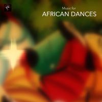 Music for African Dances - African Percussions for African Dancing and African Tribal Dance. Dance Class Music