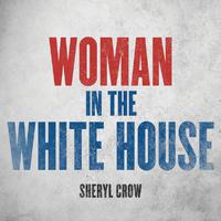 Woman In The White House (2020 Version)