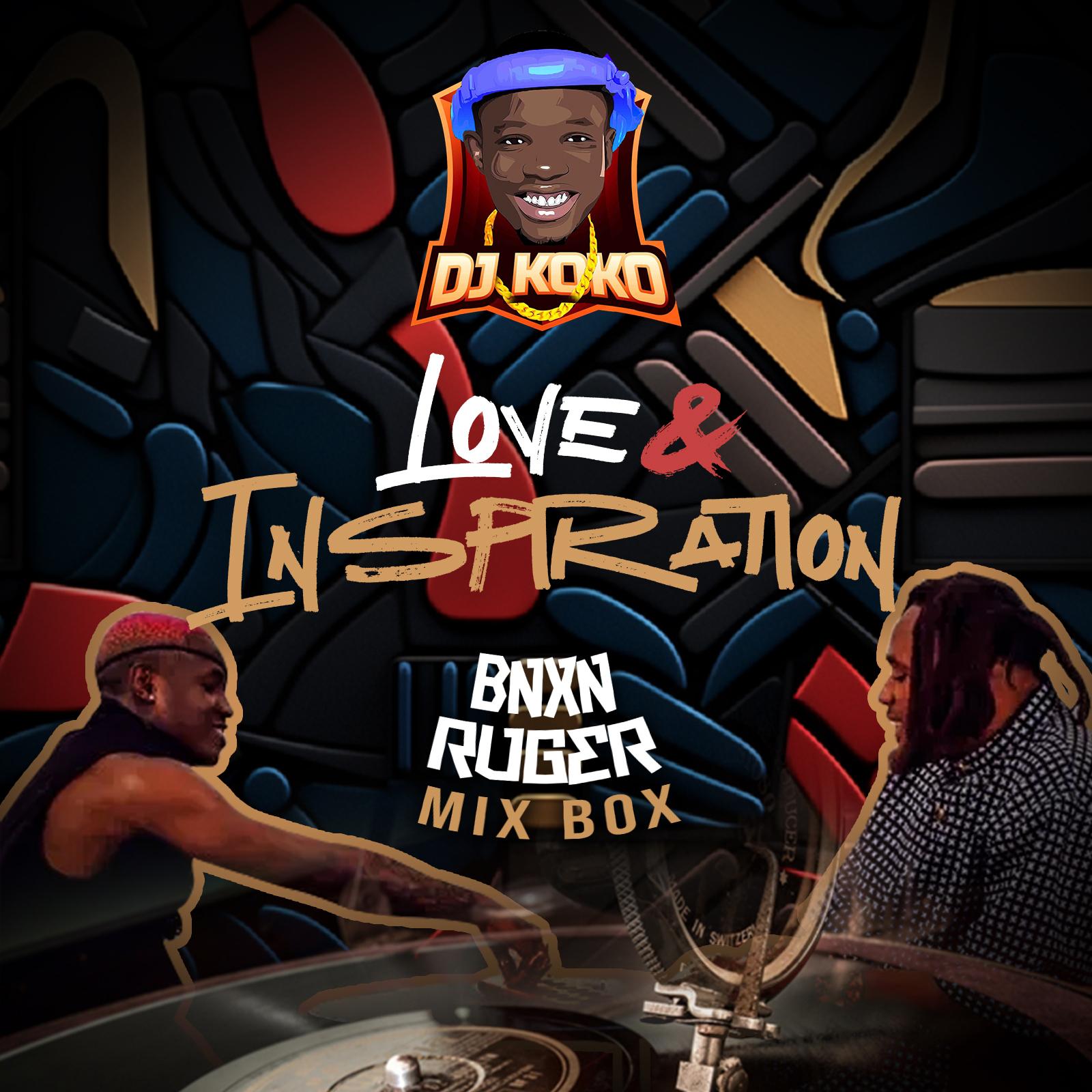 BUJU (BNXN ) ft RUGER Mix Box