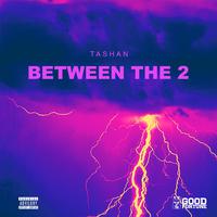 BETWEEN THE 2 (Radio Edit)