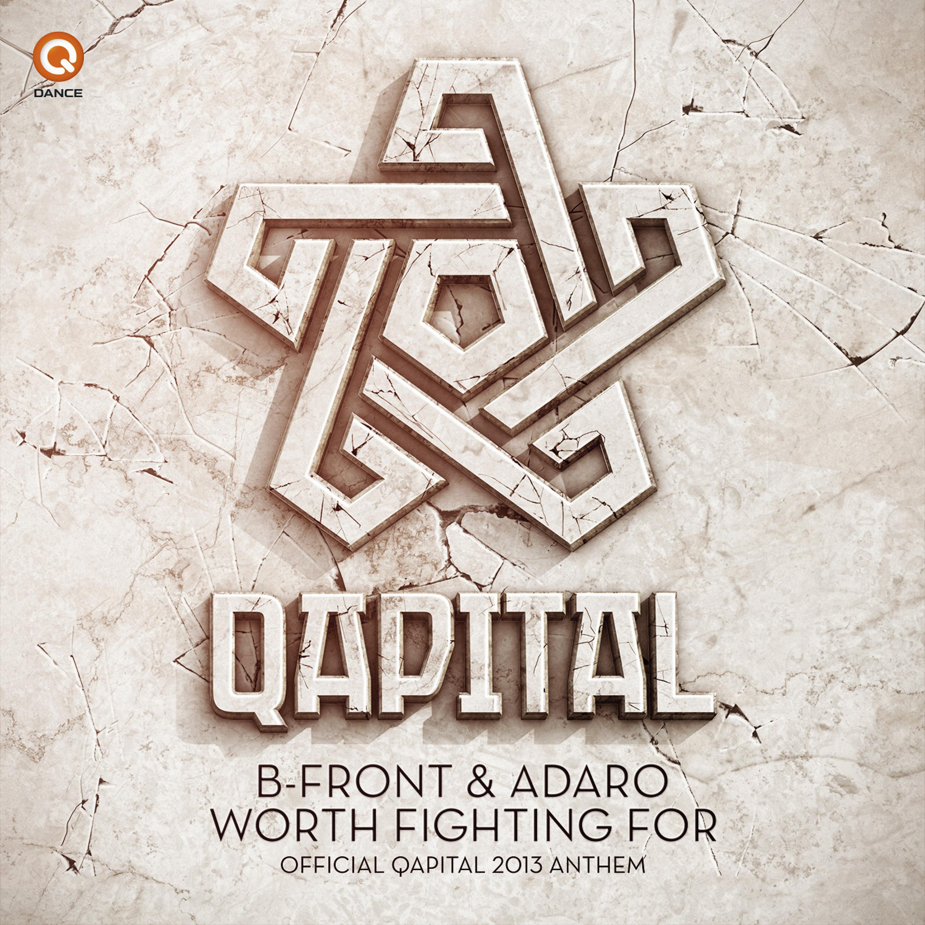 Worth Fighting For (Qapital 2013 Anthem)