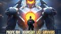 Pacific Rim-Doomsday：Last Survivors Them专辑