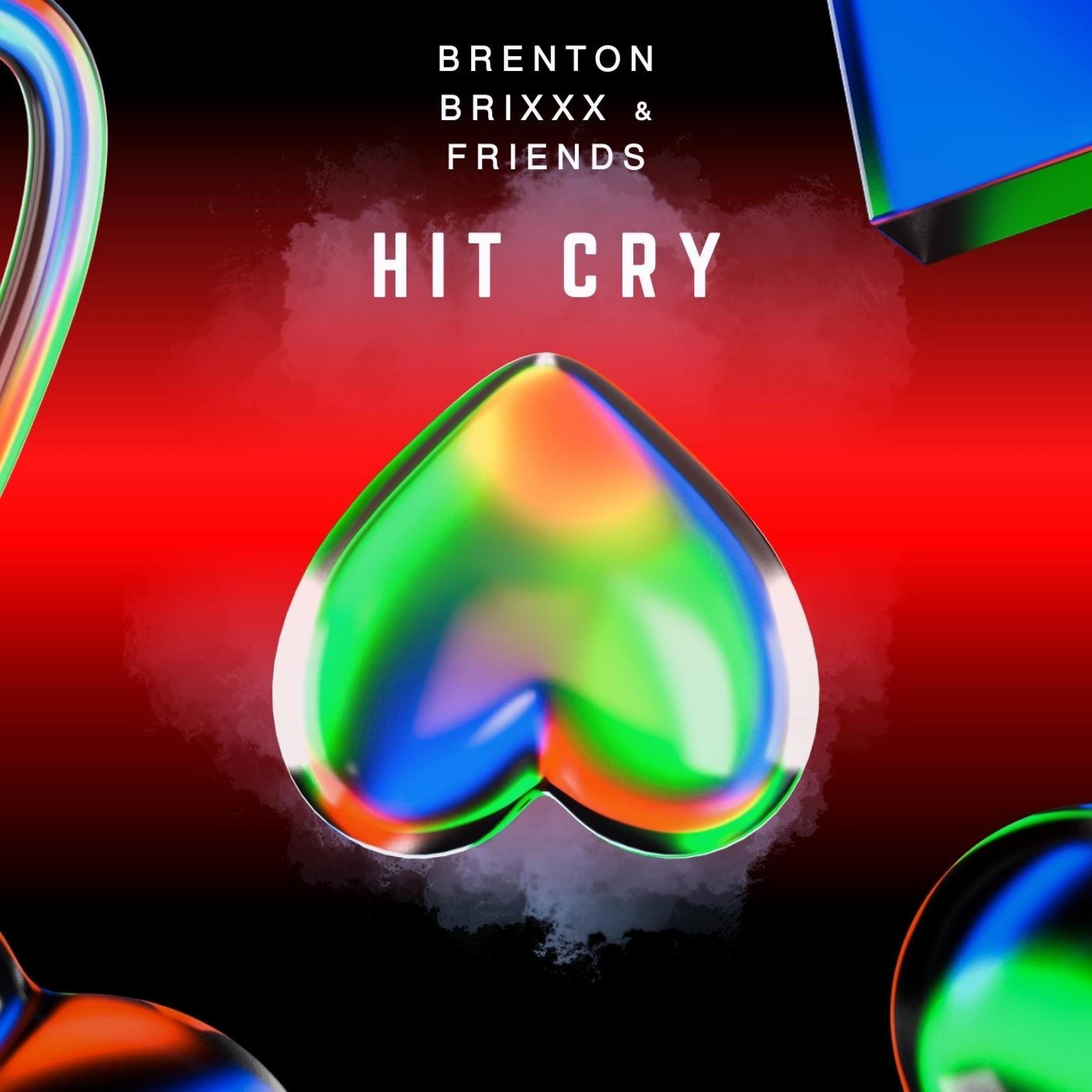 Hit Cry (feat. Trilled Up Z, ItWasSteph & FIRSTCLASSBLVD)