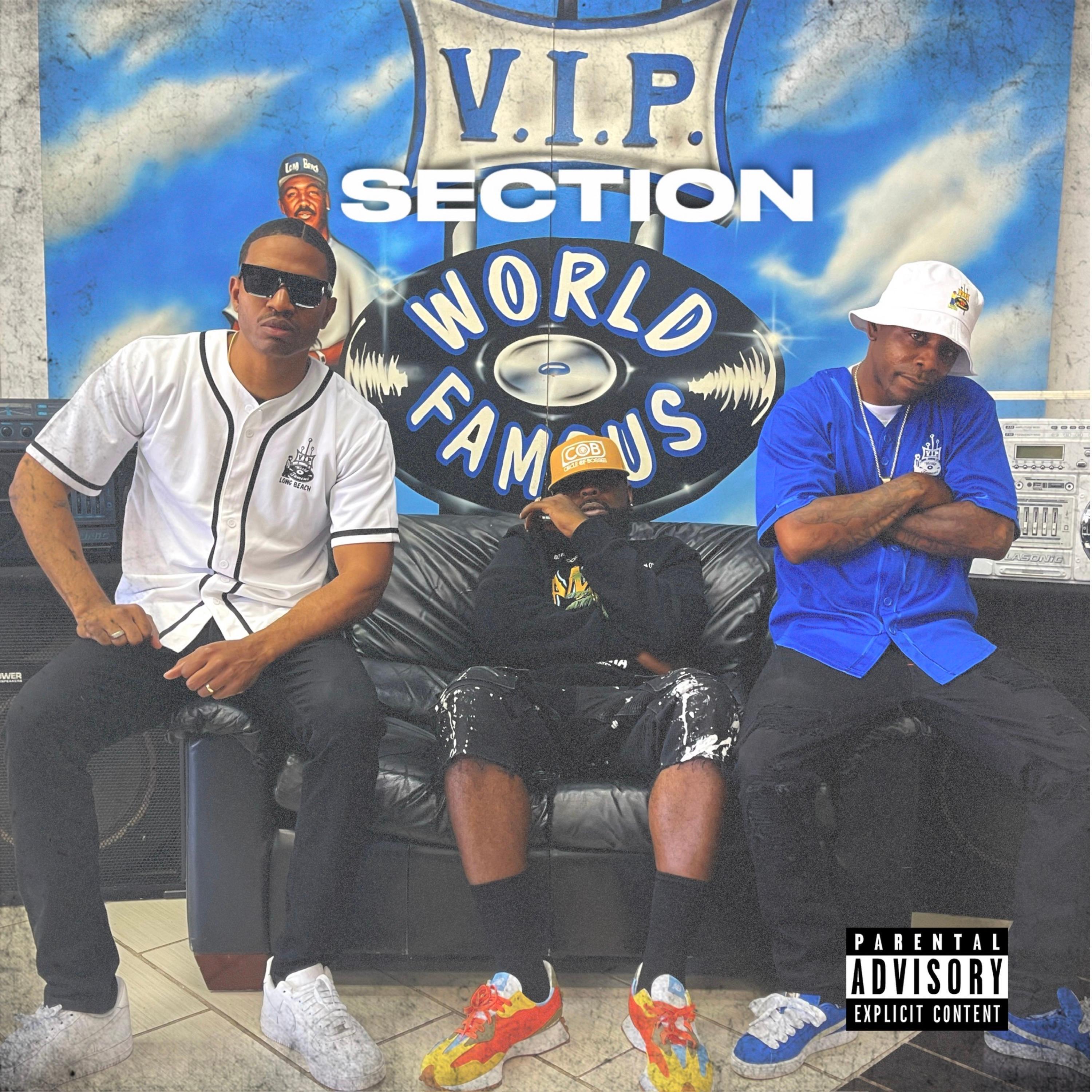 VIP SECTION LBC (feat. D3 The ROCSTAR, TECHNIEC, KXNG CROOKED & Oowee)