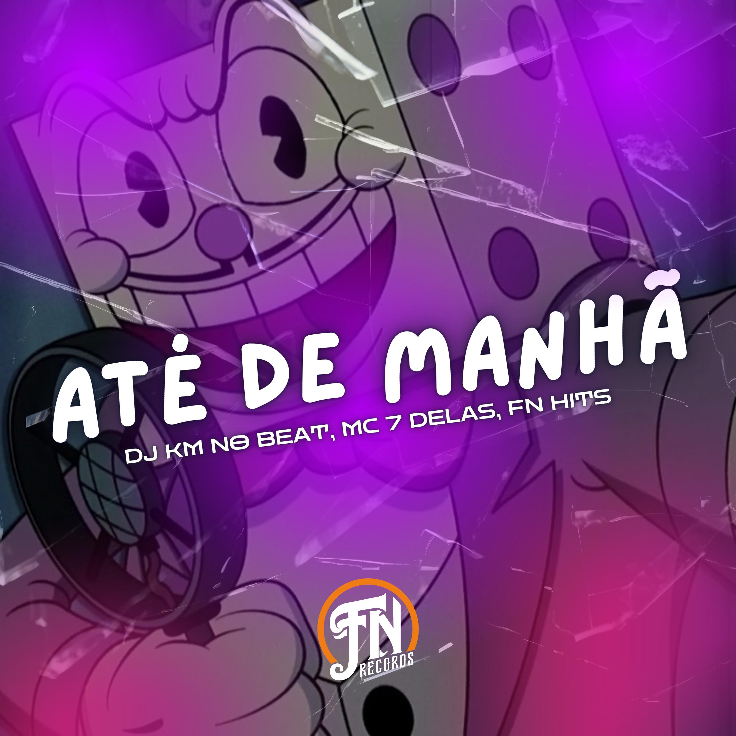 Até de Manhã