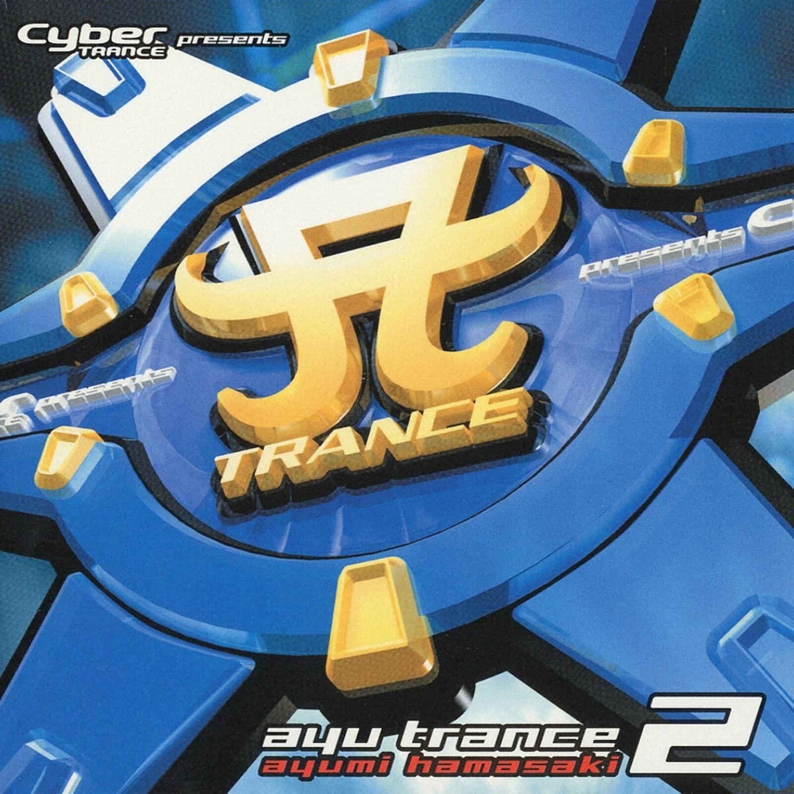 滨崎步 ·《Cyber TRANCE presents ayu trance 2》