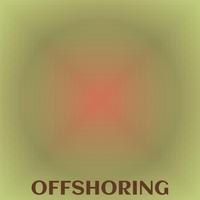 Offshoring