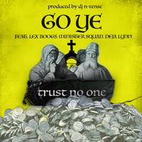 Trust No One (feat. Lex Boogs, Minister Squad & Deja Lynn)