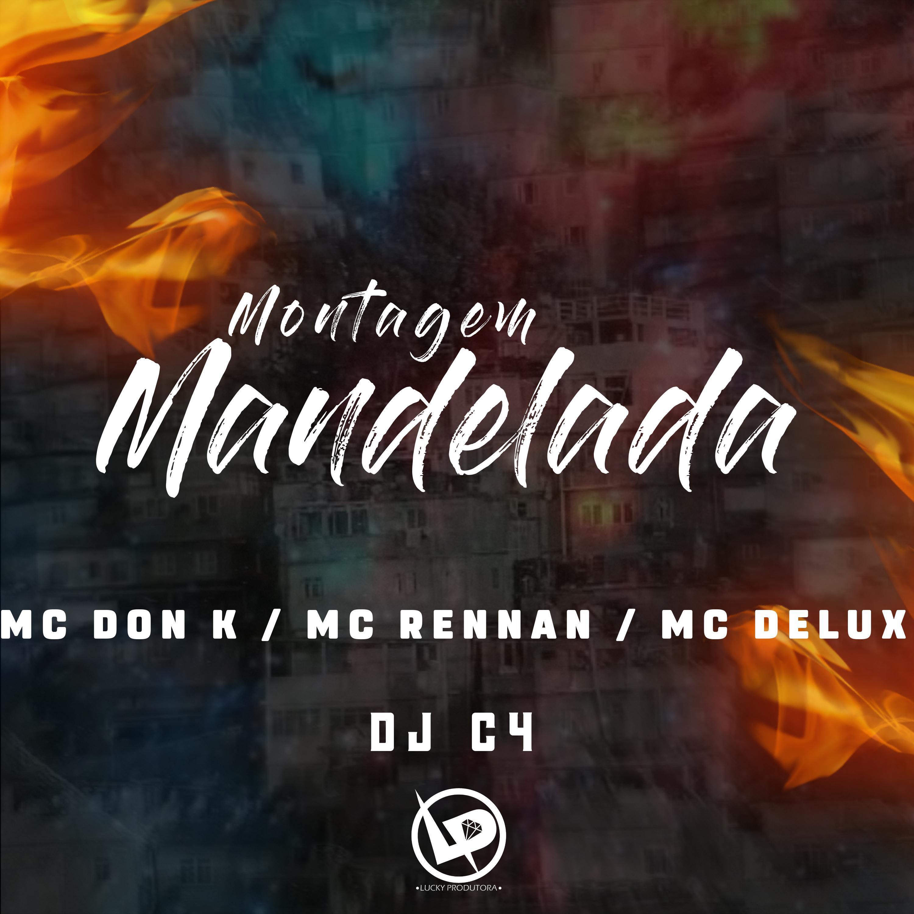 Montagem - Mandelada