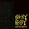 Barclay Crenshaw - Shy Boy Anthem