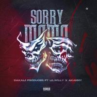 SORRY MAMA (feat. Akanni & Lil Willy Shawty)