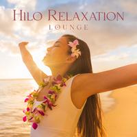 Hilo Relaxation Lounge: Hawaiian Calm Music, Ukulele Sounds, Hawaiian Nature