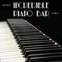 Incredible Piano Bar (Volume 7)